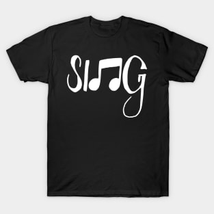 sing T-Shirt